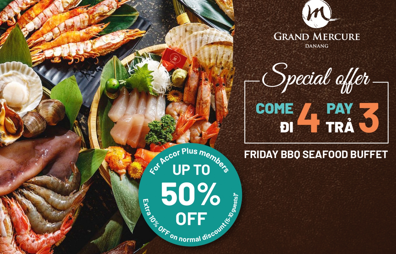 "Dine 4 Pay 3" Friday BBQ seafood buffet at Grand Mercure Danang