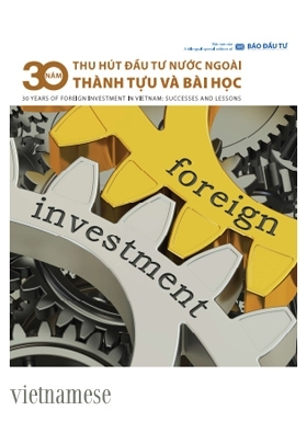 30 Years of foreign investment in Vietnam Successes and lessons