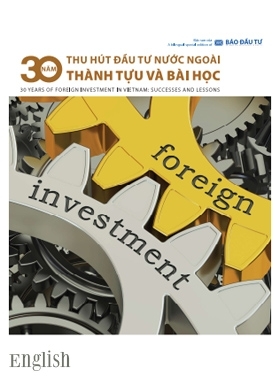 30 Years of foreign investment in Vietnam Successes and lessons