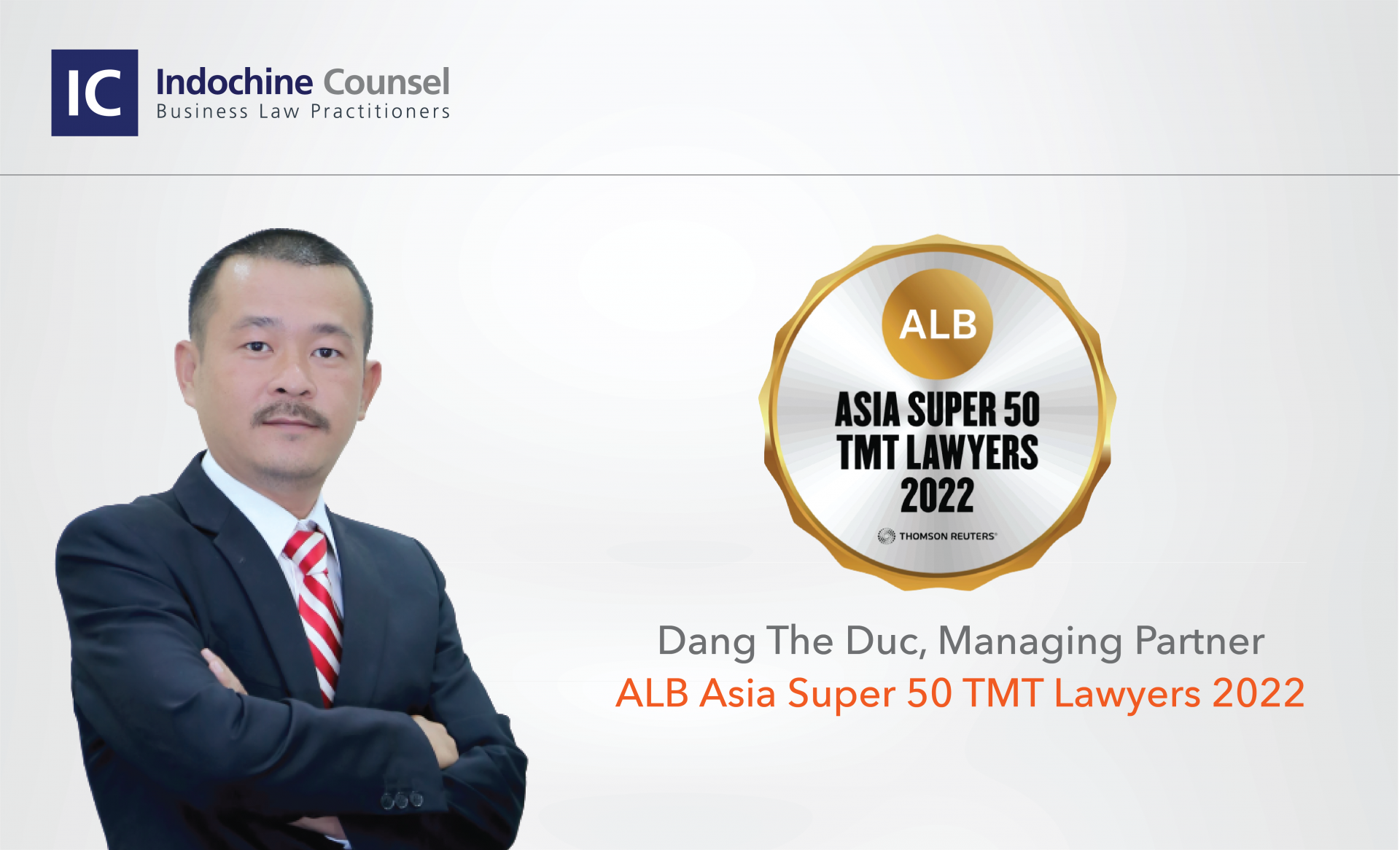 Indochine Counsel's managing partner among ALB Asia Super 50 TMT Lawyers 2022