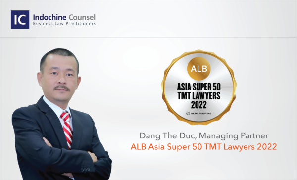 Indochine Counsel"s managing partner among ALB Asia Super 50 TMT Lawyers 2022 - Vimarsana News
