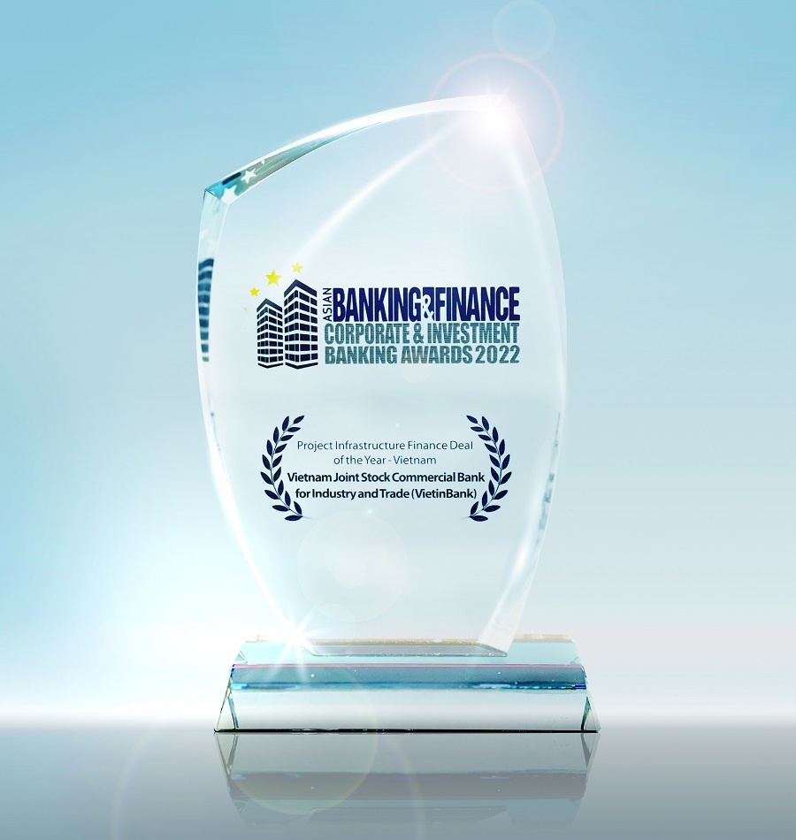 VietinBank honoured with ‘Project Infrastructure Finance Deal of the Year’ award