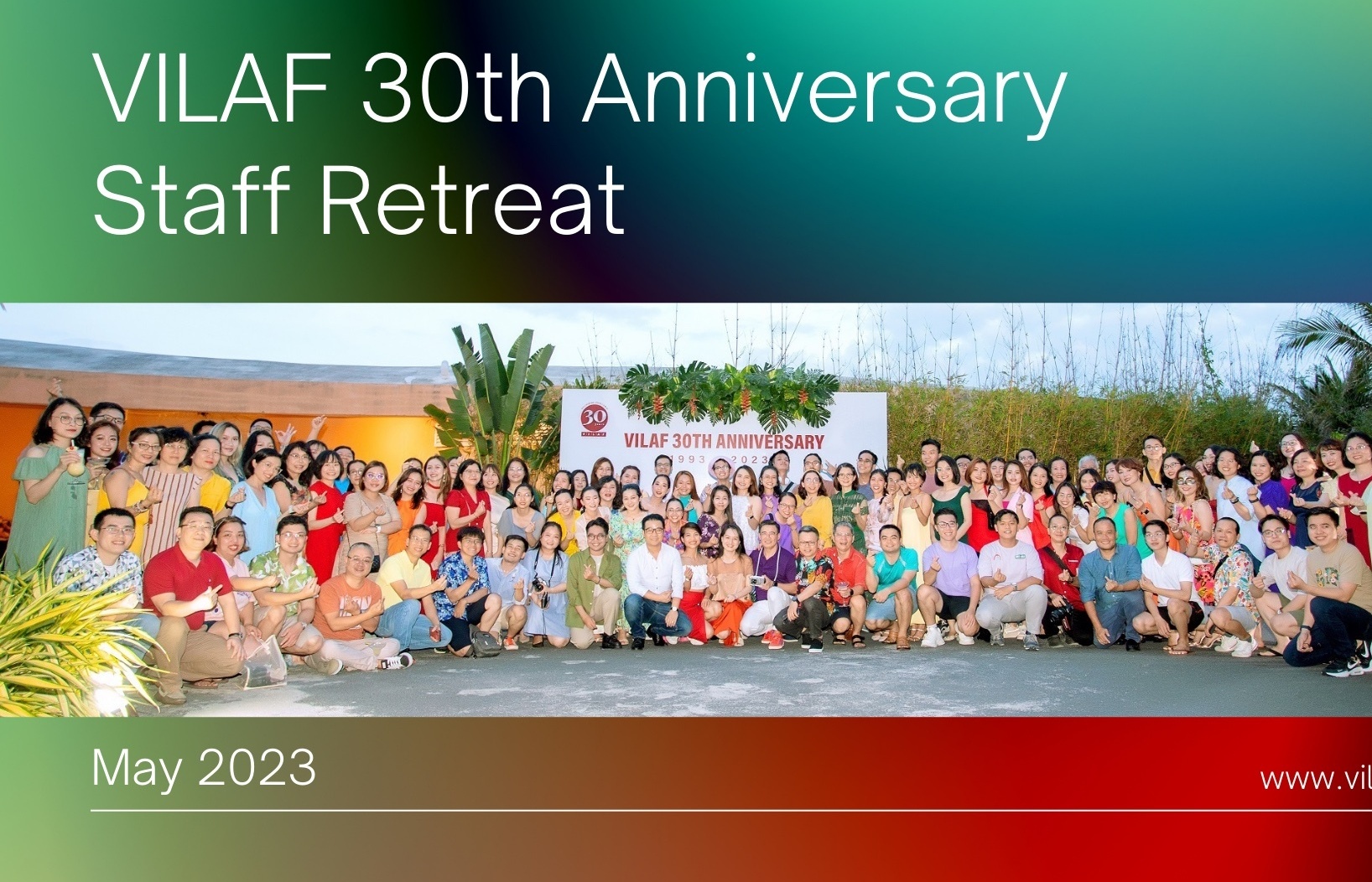 VILAF hosts 30th anniversary staff retreat