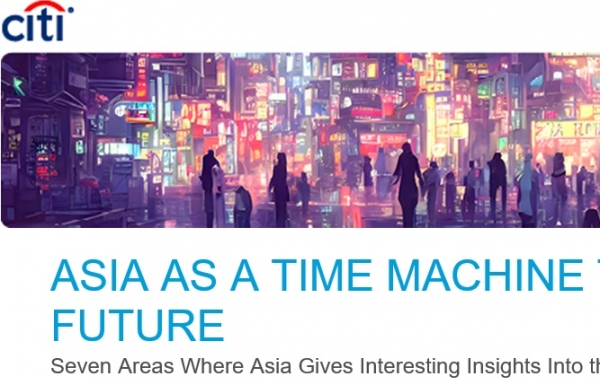 Citi: Asia is a time machine to the future - Vimarsana News