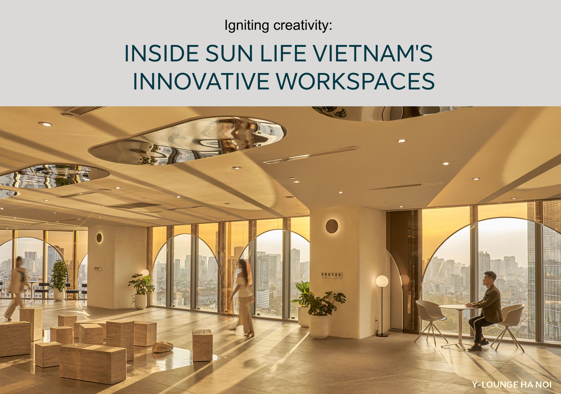 Igniting creativity: inside Sun Life Vietnam's innovative workspaces