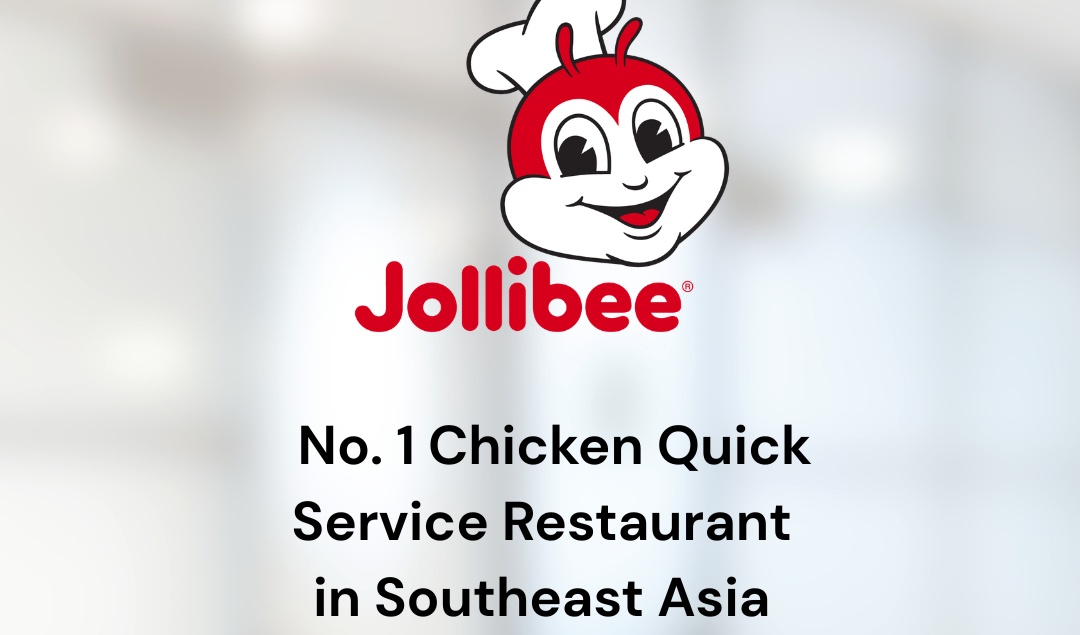 Jollibee named top chicken QSR in Southeast Asia by Euromonitor
