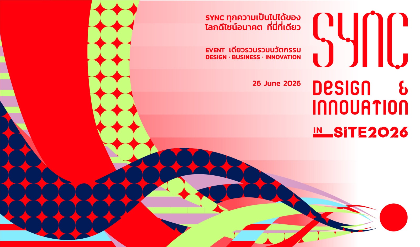 Asia's first Design and Innovation Festival SYNC comes to Bangkok on June 26