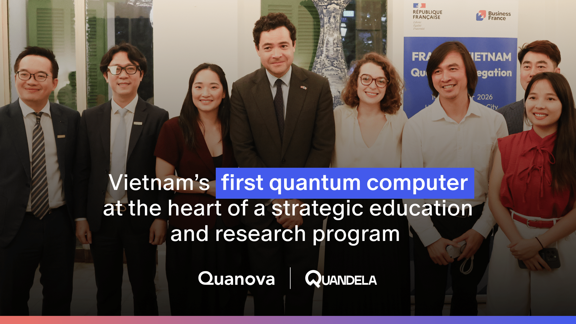 Quandela and Quanova partner to deploy Vietnam’s first quantum computer