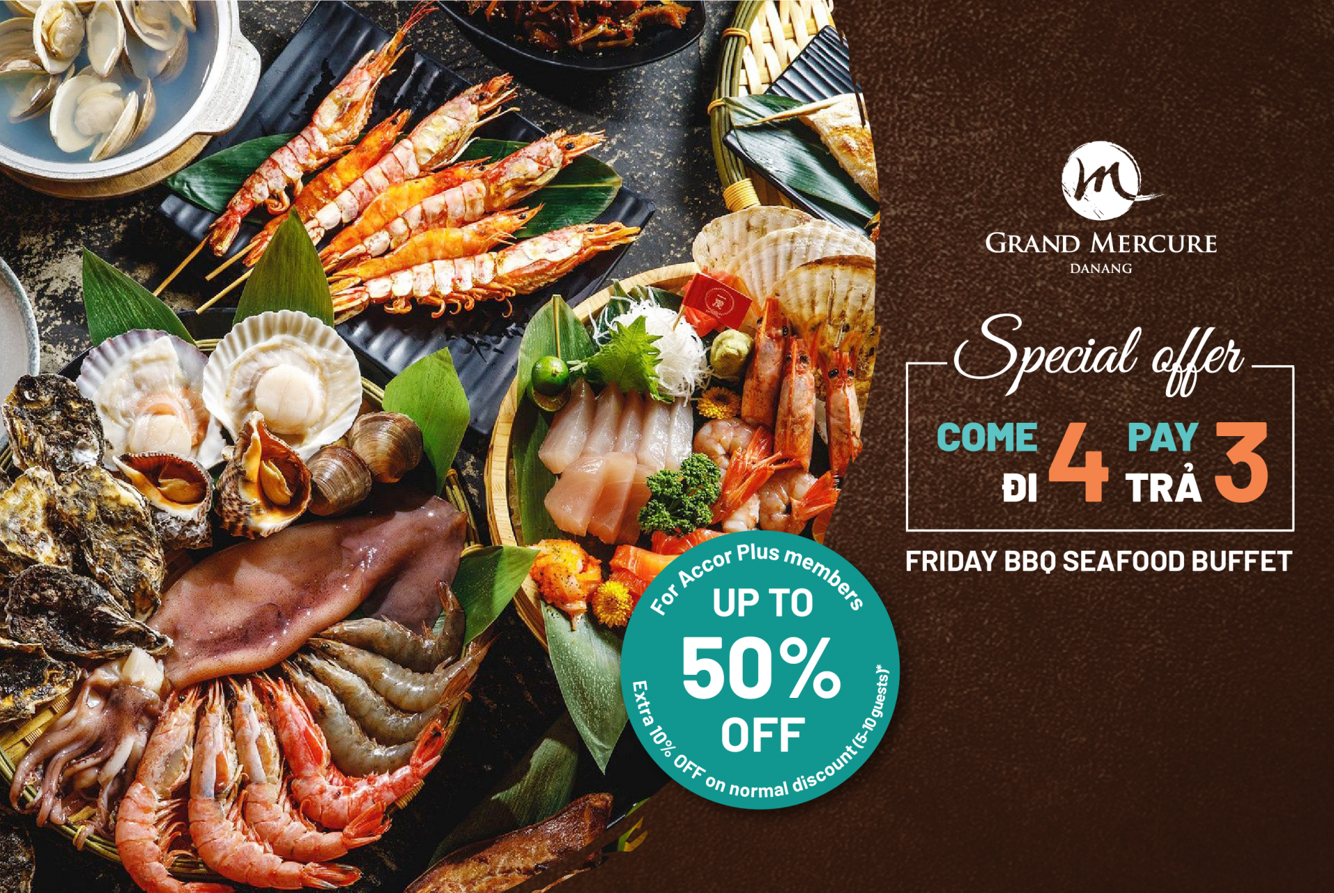 dine 4 pay 3 friday bbq seafood buffet at grand mercure danang
