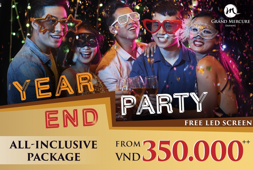 unveil all in package for year end party at grand mercure danang
