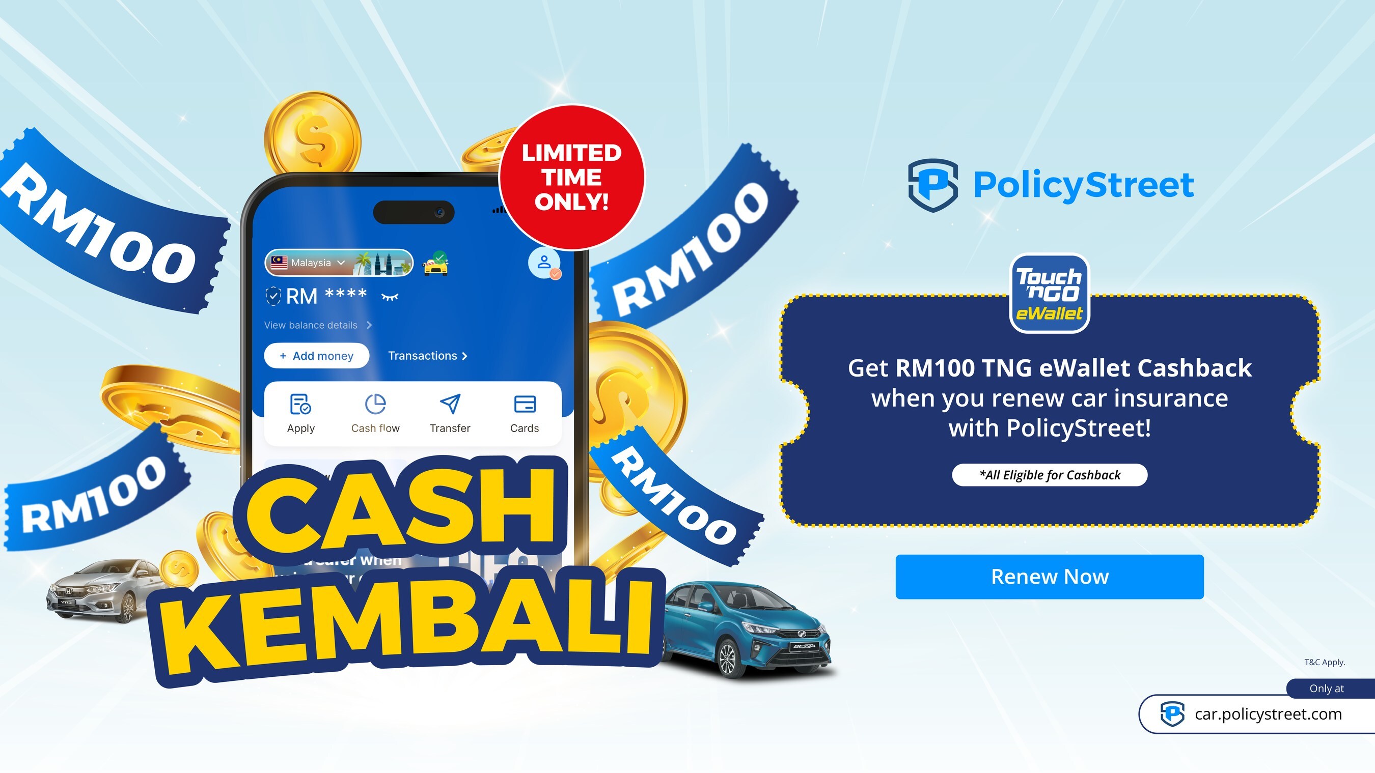 Renew your car insurance with PolicyStreet and get RM100 cashback in Touch n' Go eWallet Credit!