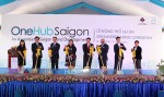 Construction of OneHub Saigon kicks-off