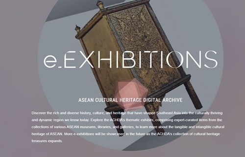 ASEAN cultural heritage digital archive portal launches first e-exhibition